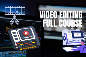Video Editing & Motion Graphic Full Course