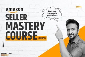 Amazon Seller Mastery Course in Hindi